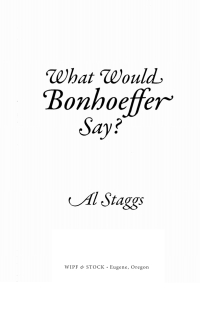 Imagen de portada: What Would Bonhoeffer Say? 9781532671302