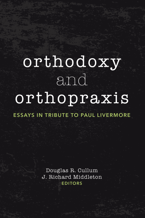 Cover image for book Orthodoxy and Orthopraxis