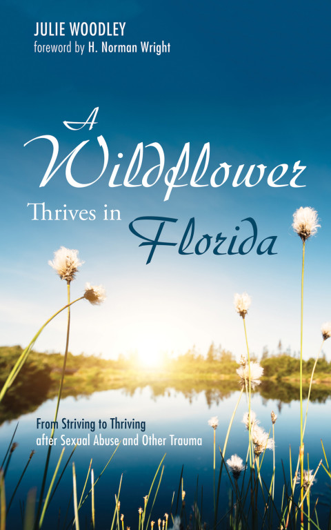 Cover image for book A Wildflower Thrives in Florida