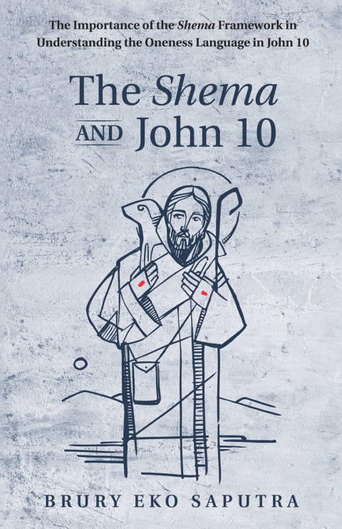 Cover image for book The Shema and John 10