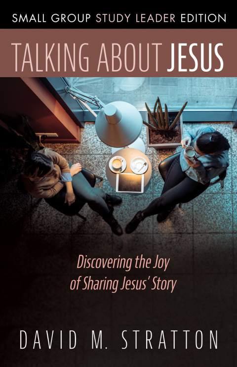 Cover image for book Talking about Jesus, Small Group Study Leader Edition