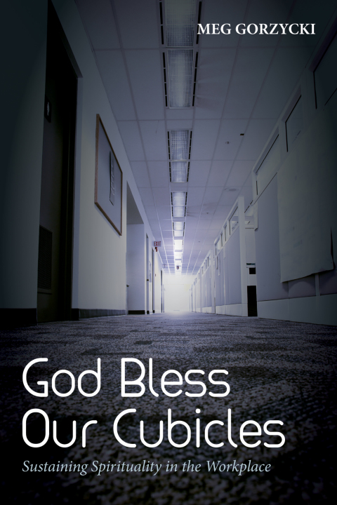 Cover image for book God Bless Our Cubicles