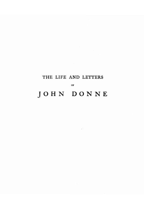 Cover image for book The Life and Letters of John Donne, Vol I