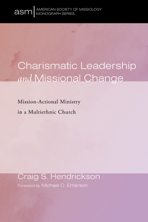 Cover image for book Charismatic Leadership and Missional Change