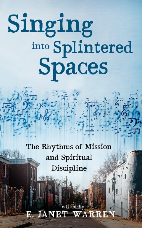 Cover image for book Singing into Splintered Spaces