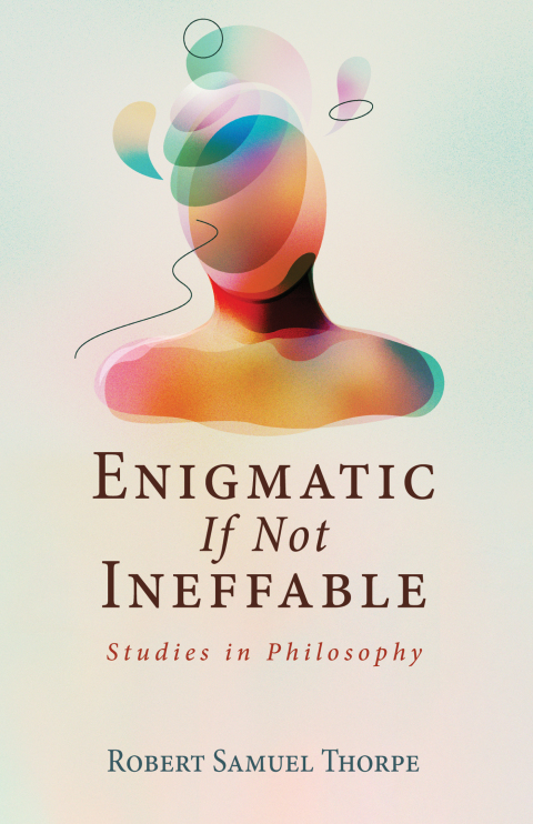 Cover image for book Enigmatic If Not Ineffable
