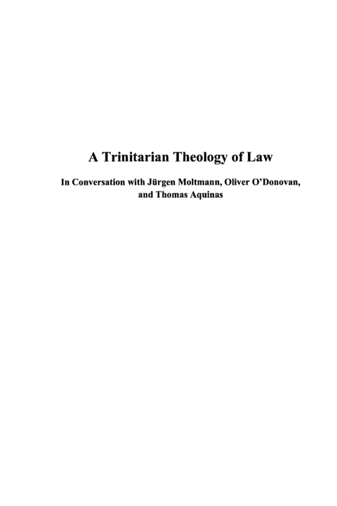 Cover image for book A Trinitarian Theology of Law