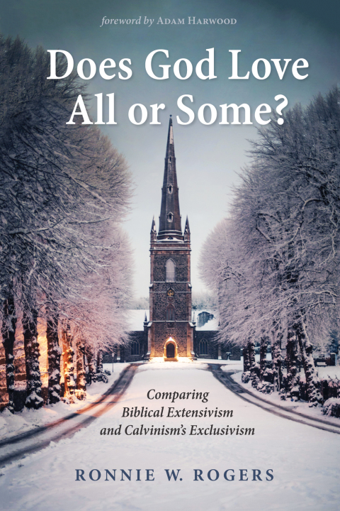 Cover image for book Does God Love All or Some?