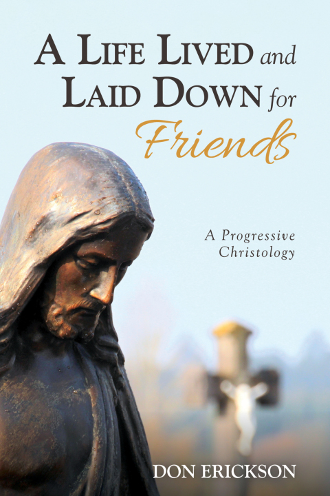 Cover image for book A Life Lived and Laid Down for Friends