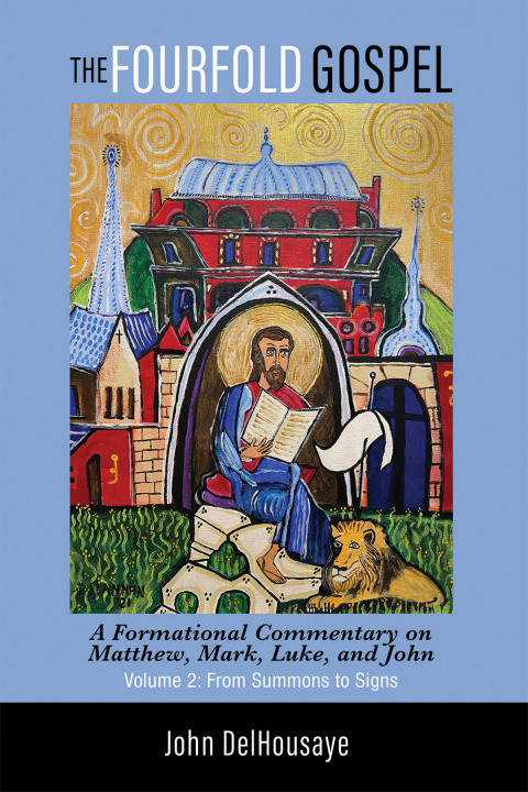 Cover image for book The Fourfold Gospel, Volume 2