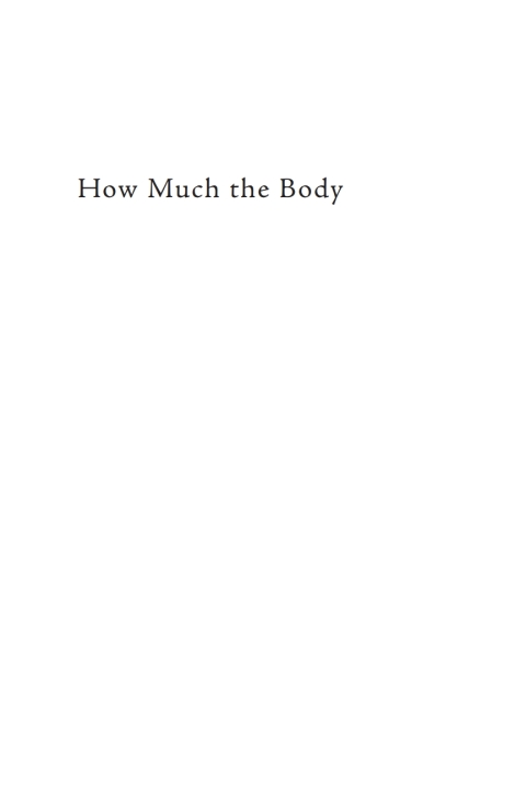 Cover image for book How Much the Body