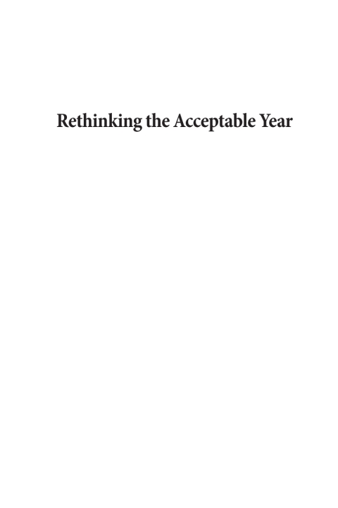 Cover image for book Rethinking the Acceptable Year