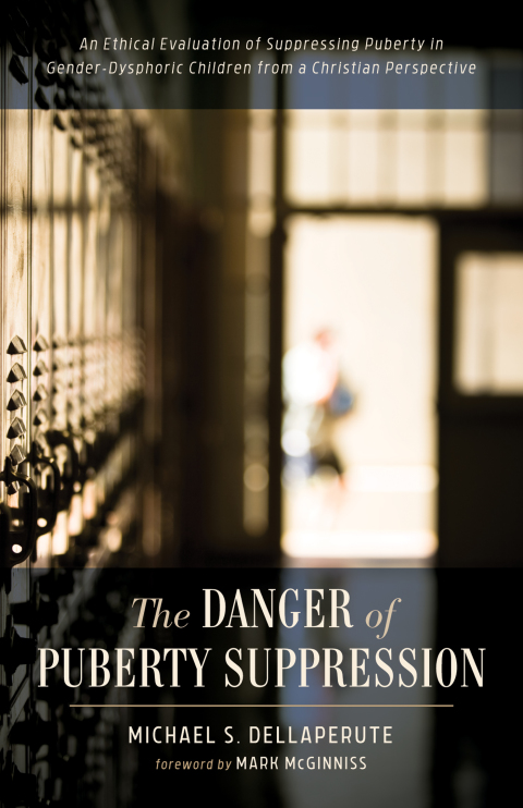 Cover image for book The Danger of Puberty Suppression