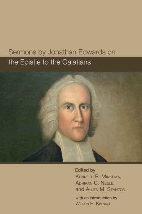 Cover image for book Sermons by Jonathan Edwards on the Epistle to the Galatians