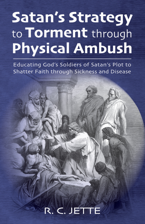 Cover image for book Satan’s Strategy to Torment through Physical Ambush
