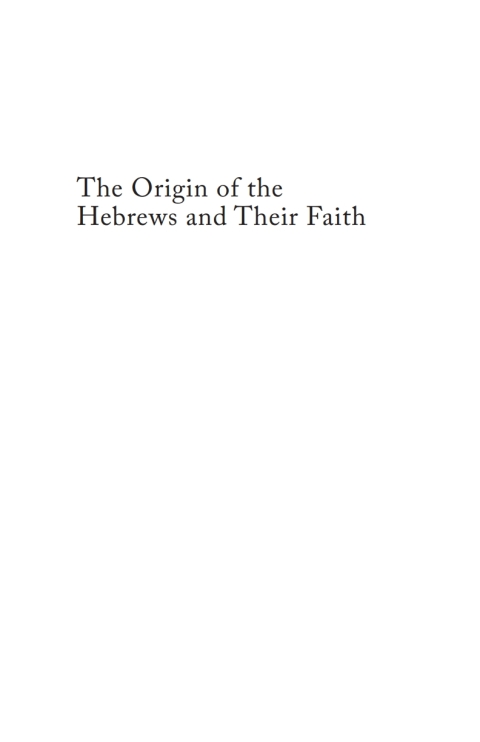 Cover image for book The Origin of the Hebrews and Their Faith