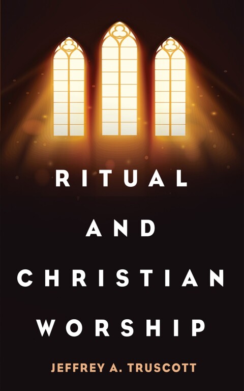 Cover image for book Ritual and Christian Worship