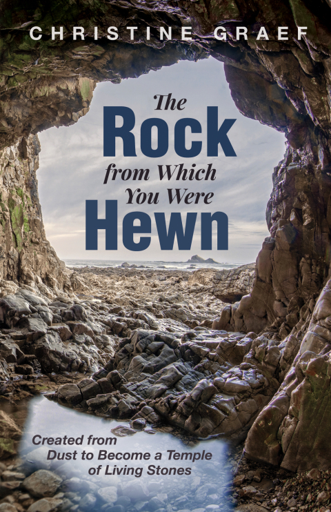 Cover image for book The Rock from Which You Were Hewn