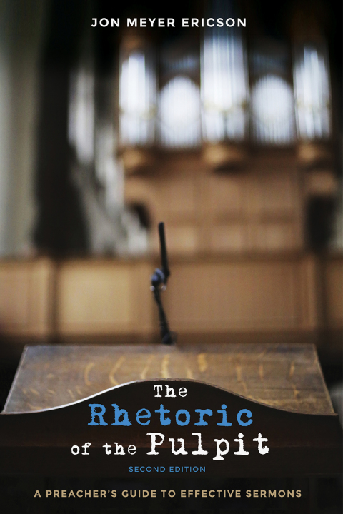 Cover image for book The Rhetoric of the Pulpit, Second Edition