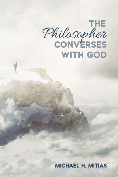 Cover image for book The Philosopher Converses with God