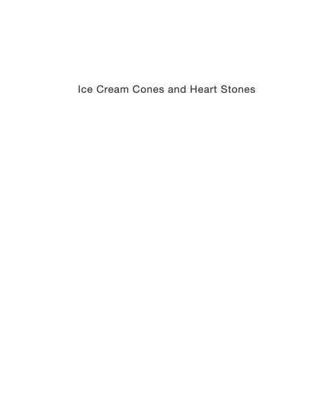 Cover image for book Ice Cream Cones and Heart Stones
