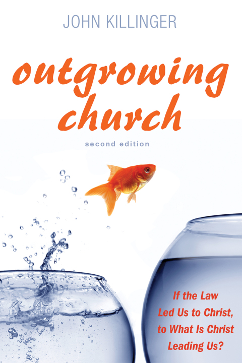 Cover image for book Outgrowing Church, Second Edition
