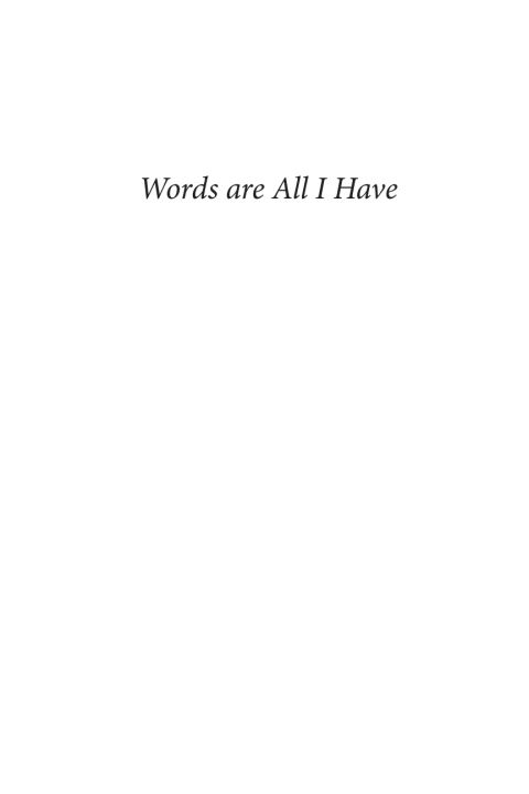 Cover image for book Words are All I Have