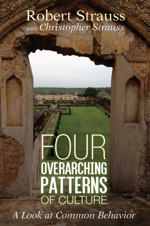 Cover image for book Four Overarching Patterns of Culture