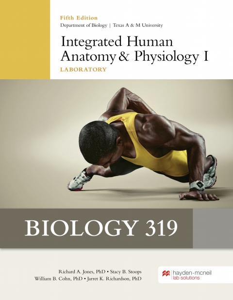 Cover image for book Biology 319: Integrated Human Anatomy and Physiology I Laboratory - Texas A&M University