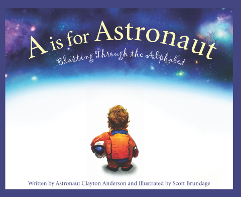 Cover image for book A is for Astronaut: Blasting Through the Alphabet