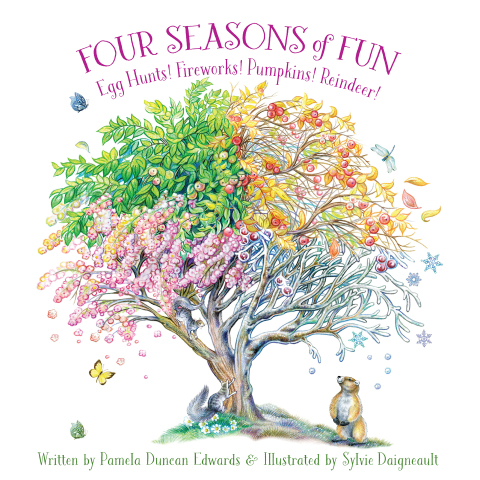 Cover image for book Four Seasons of Fun: Egg Hunts! Fireworks! Pumpkins! Reindeer!