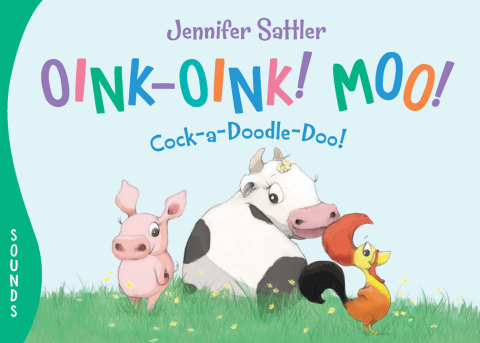 Cover image for book Oink-Oink! Moo! Cock-a-Doodle-Doo!
