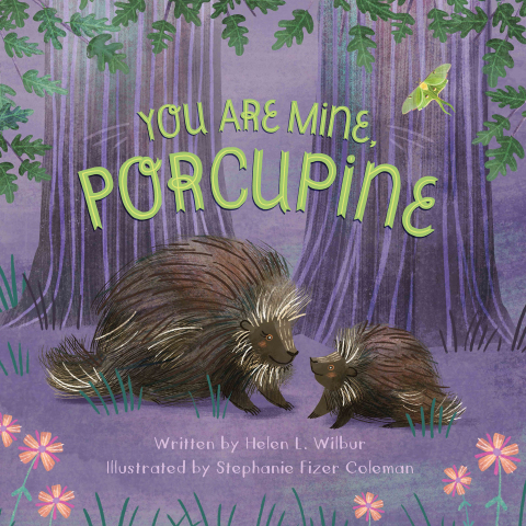 Cover image for book You Are Mine, Porcupine