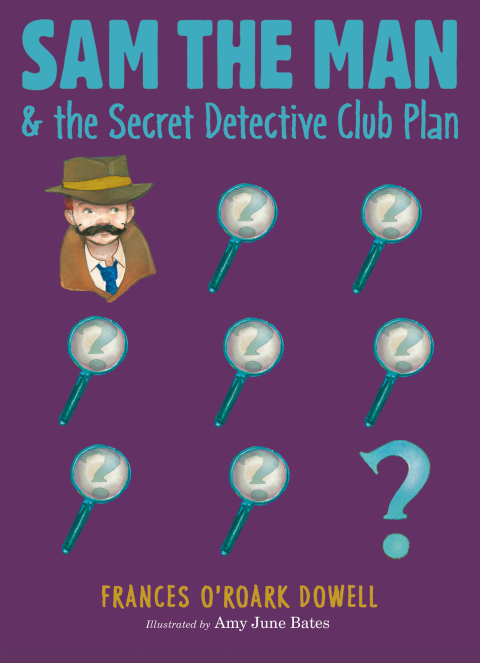 Cover image for book Sam the Man & the Secret Detective Club Plan