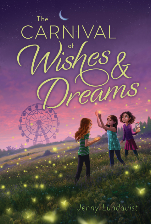 Cover image for book The Carnival of Wishes & Dreams