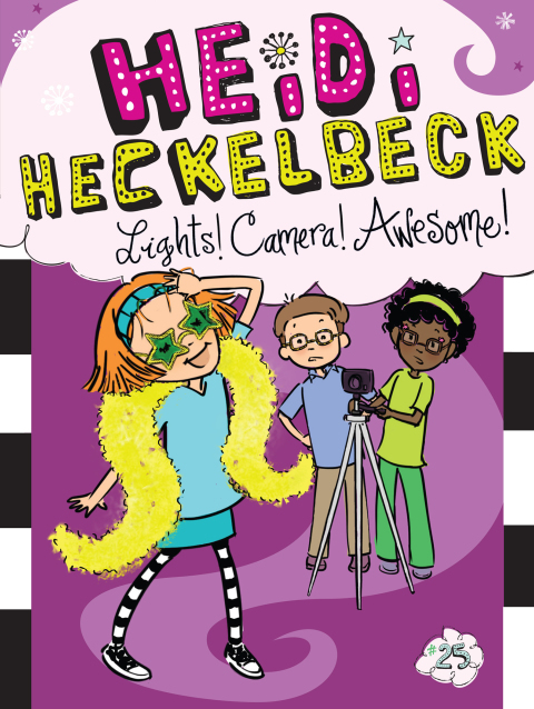 Cover image for book Heidi Heckelbeck Lights! Camera! Awesome!