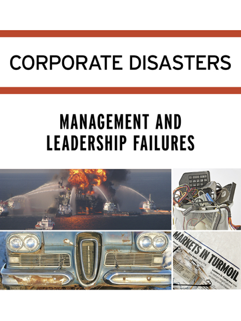 Cover image for book Corporate Disasters: Management and Leadership Failures