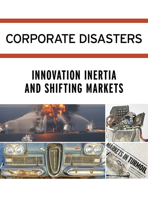 Cover image for book Corporate Disasters: Innovation Inertia and Shifting Markets