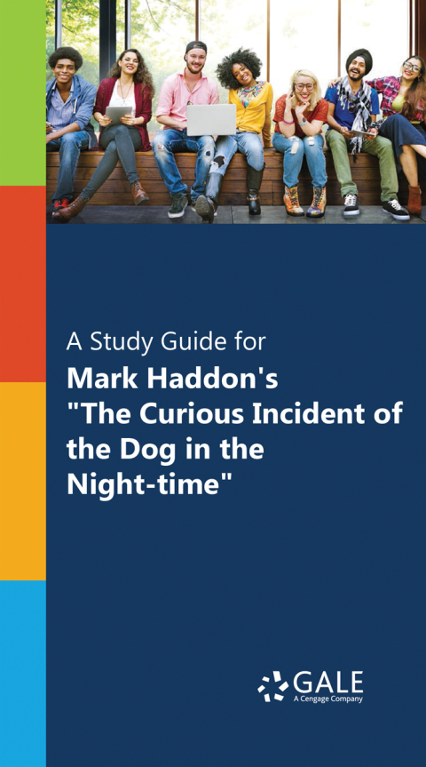 Cover image for book A Study Guide for Mark Haddon's "The Curious Incident of the Dog in the Night-Time"