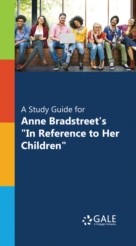 Cover image for book A Study Guide for Anne Bradstreet's "In Reference to Her Children"