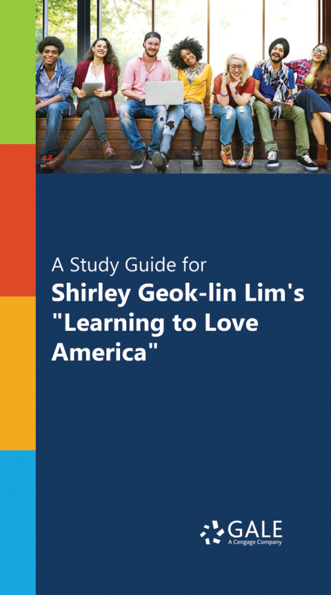 Cover image for book A Study Guide for Shirley Geok-lin Lim's "Learning to Love America"