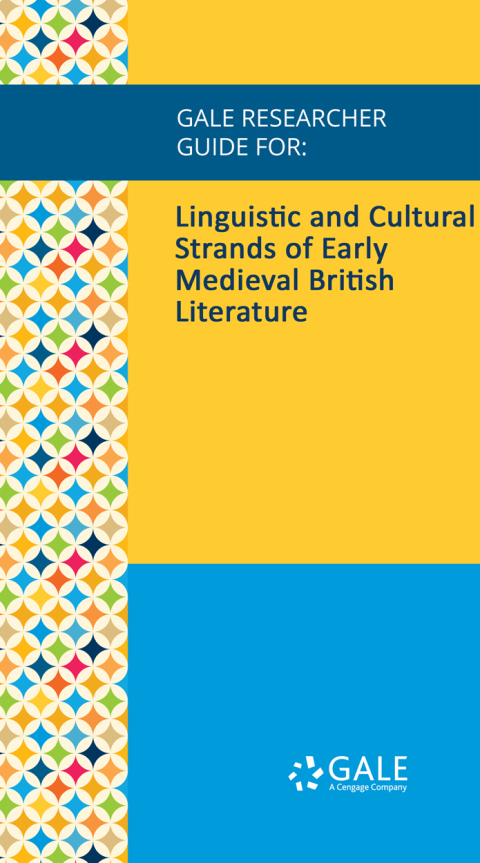Cover image for book Gale Researcher Guide for: Linguistic and Cultural Strands of Early Medieval British Literature