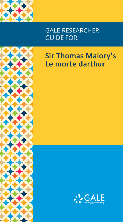 Cover image for book Gale Researcher Guide for: Sir Thomas Malory's Le morte darthur