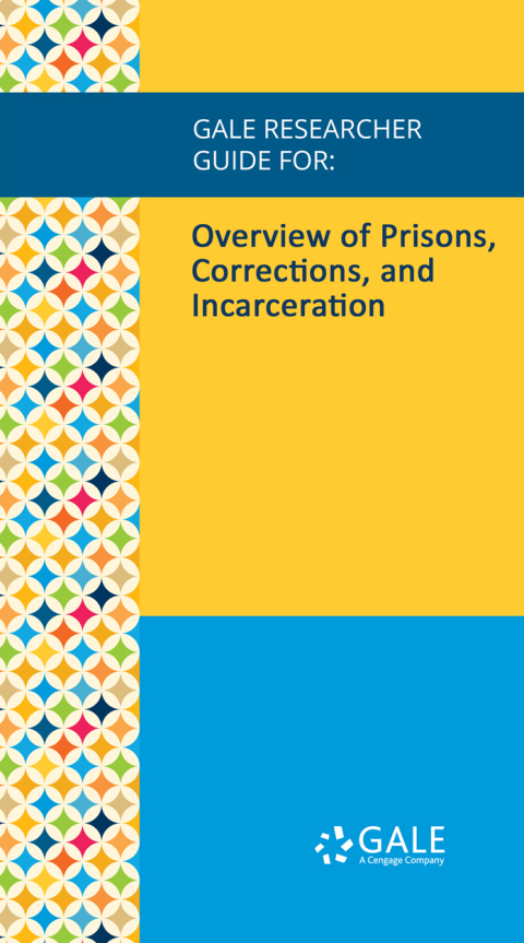 Cover image for book Gale Researcher Guide for: Overview of Prisons, Corrections, and Incarceration