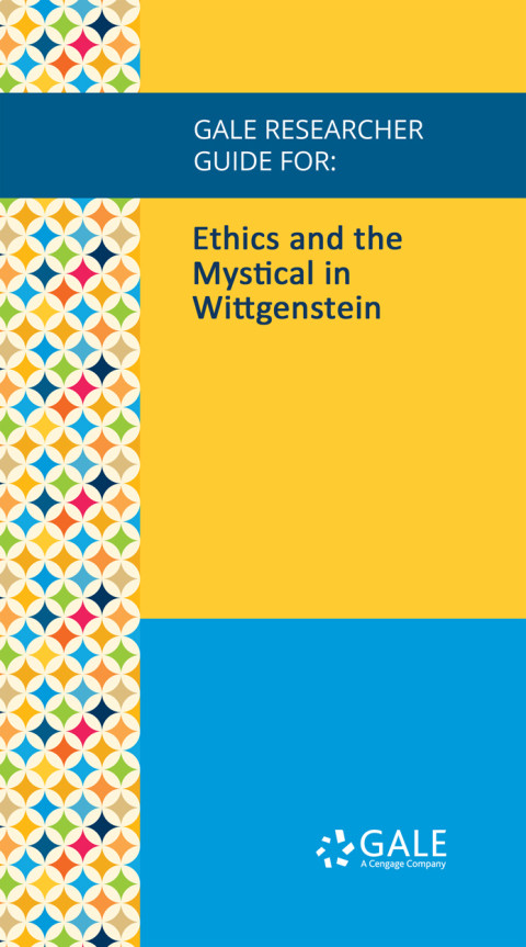 Cover image for book Gale Researcher Guide for: Ethics and the Mystical in Wittgenstein