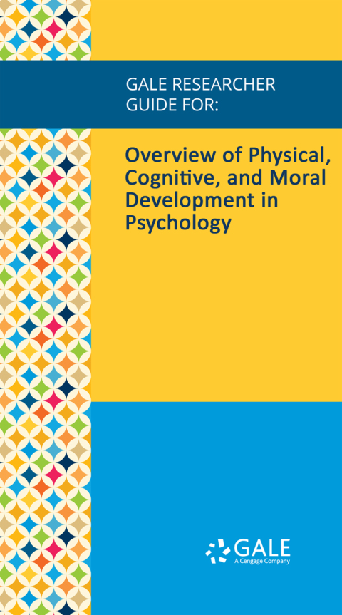 Cover image for book Gale Researcher Guide for: Overview of Physical, Cognitive, and Moral Development in Psychology
