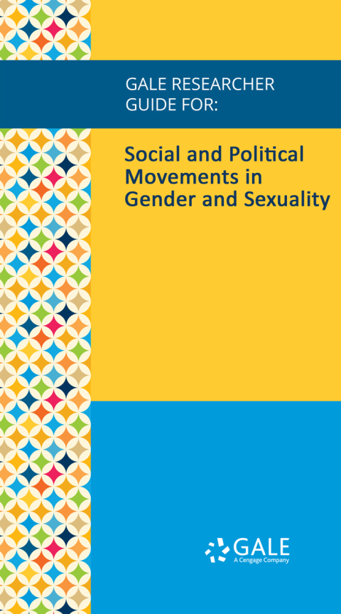 Cover image for book Gale Researcher Guide for: Social and Political Movements in Gender and Sexuality