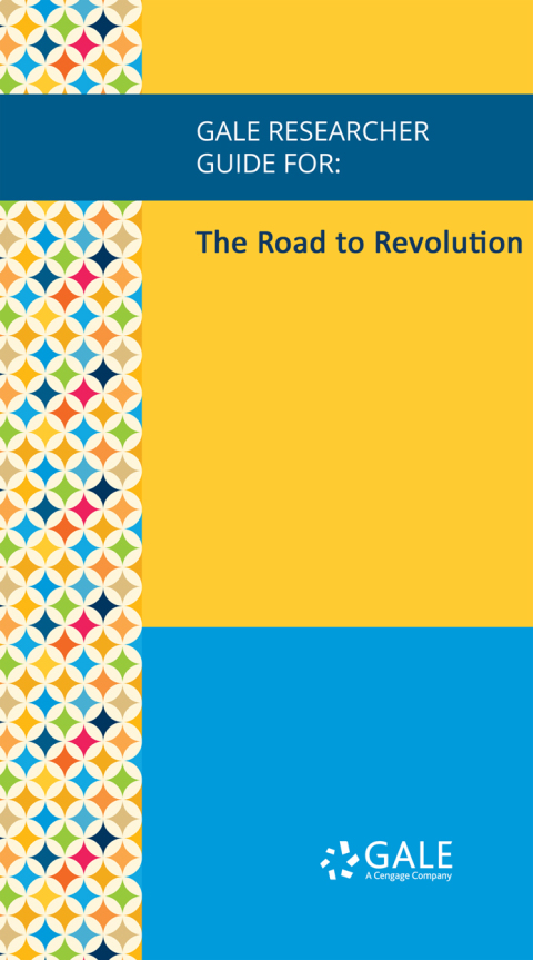 Cover image for book Gale Researcher Guide for: The Road to Revolution