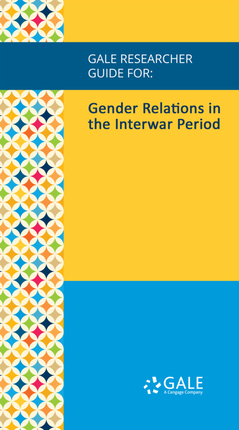 Cover image for book Gale Researcher Guide for: Gender Relations in the Interwar Period