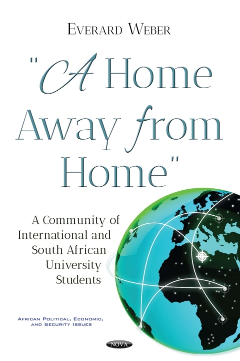 Cover image for book "A Home Away from Home": A Community of International and South African University Students